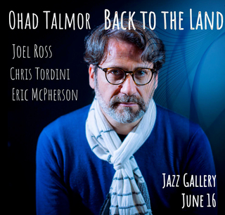 June 2022 

Ohad Talmor, a real cosmopolitan from Israel living in Brooklyn, composer and saxophone improviser.